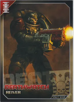 Warhammer 40k Dark Galaxy, Reiver: OW-225