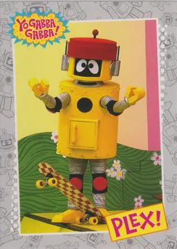 Yo Gabba Gabba, Plex, Card 24
